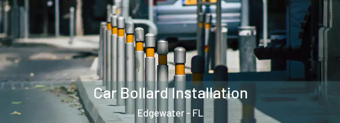  Car Bollard Installation Edgewater - FL