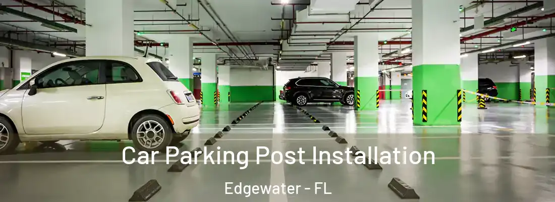  Car Parking Post Installation Edgewater - FL